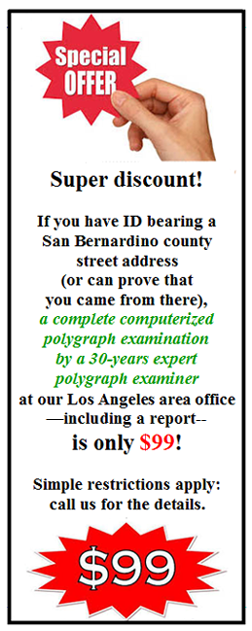 polygraph exam in Fontana